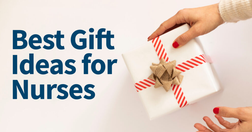 womans hand holding a gift-wrapped present against white background with blue text overlay best fits ideas for nurses