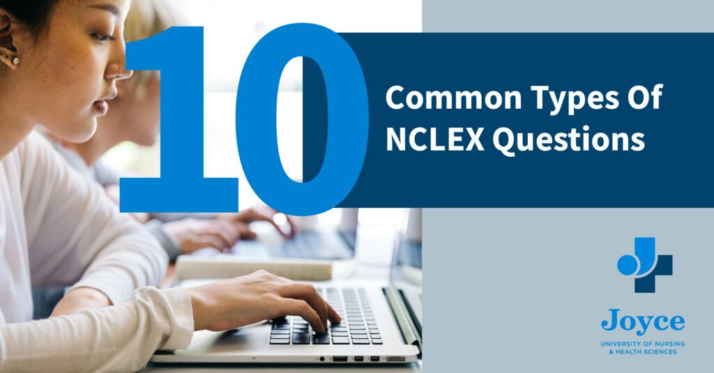 female student working on laptop with blue graphics and text overlay 10 common types of nclex questions