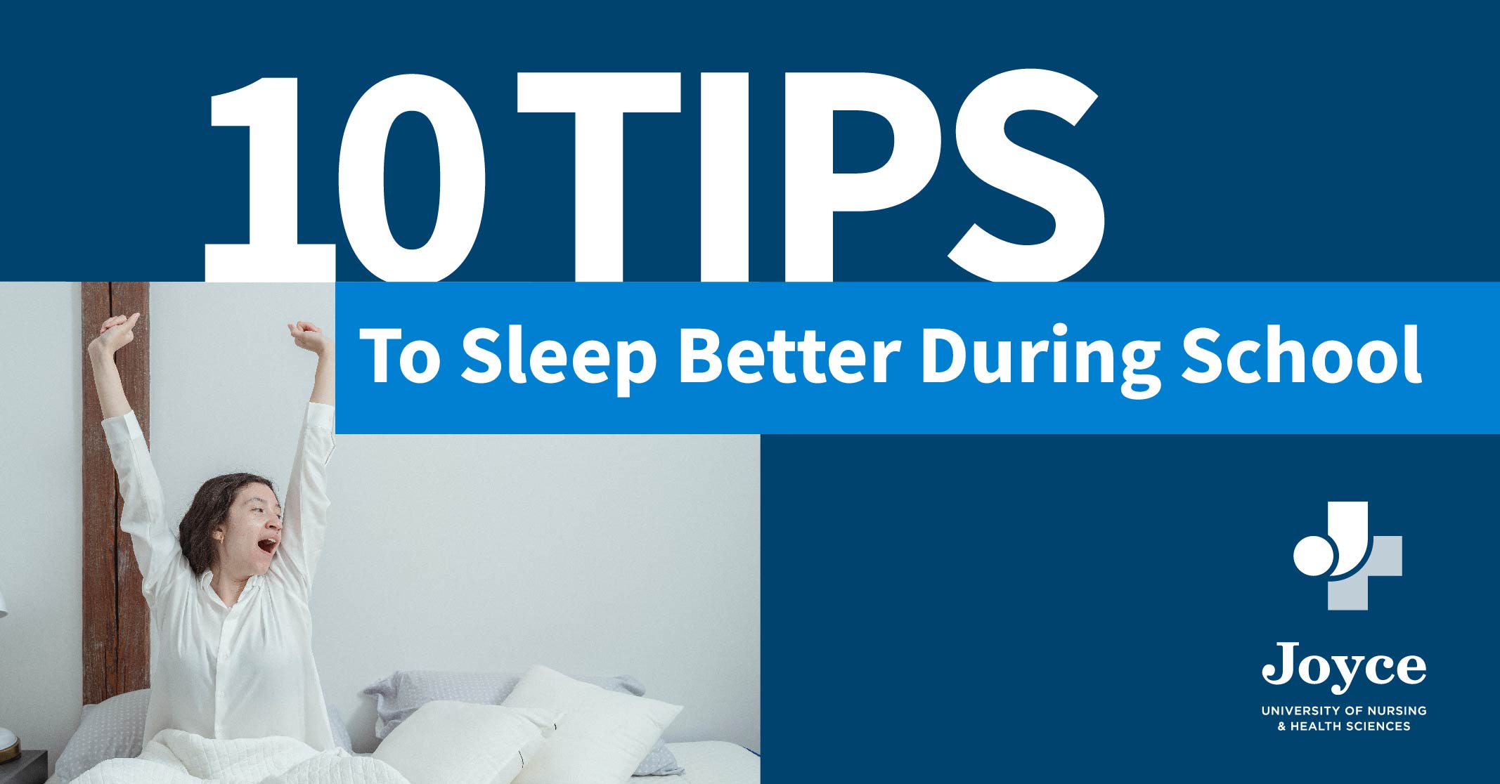 person stretching in bed with text overlay '10 tips to sleep better during school'