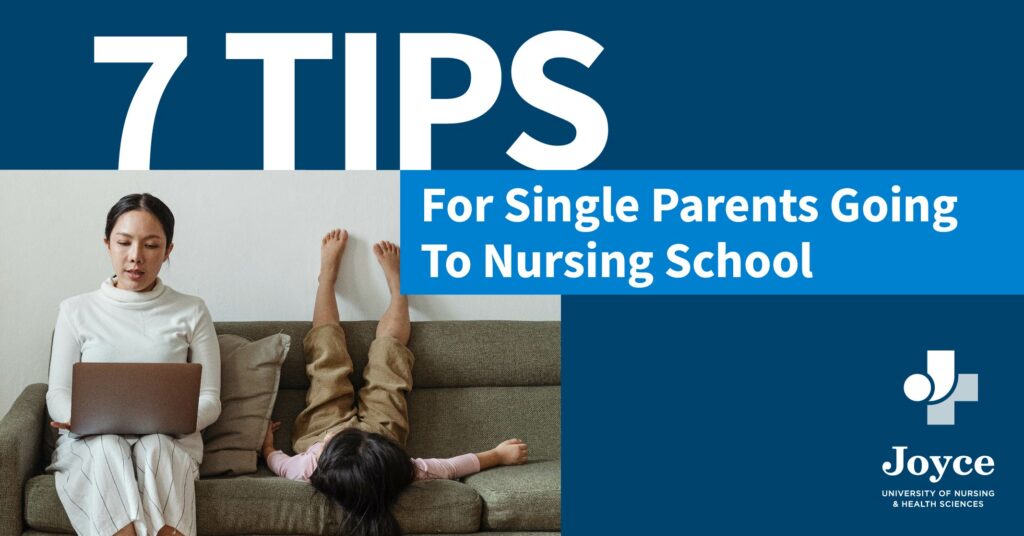 7 Tips for Single Parents Going to Nursing School