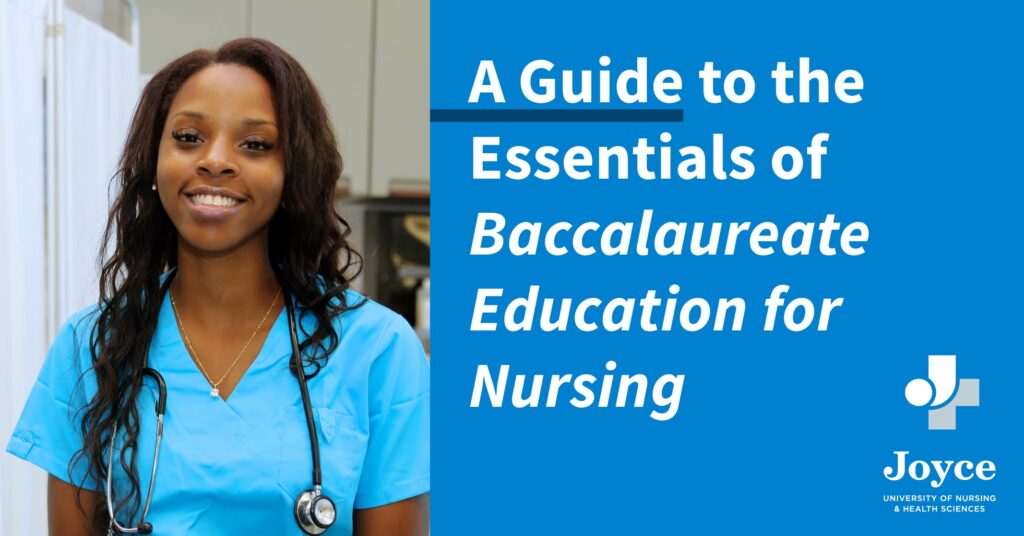 female nurse in blue scrubs next to blue graphics with text overlay a guide to the essentials of baccalaureate education for nursing