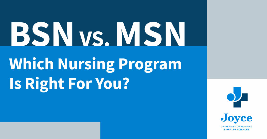 bsn vs msn which program is right for you?