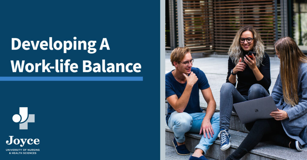 nurses on break next to graphic text overlay developing a work-life balance