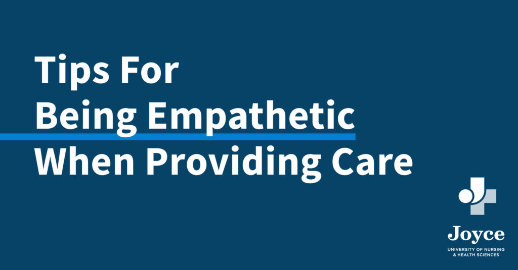 navy blue background with white text overlay tips for being empathetic when providing care