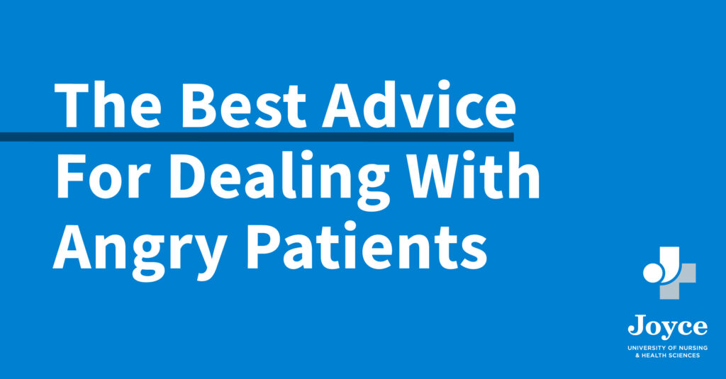 blue and white graphic design with text overlay the best advice for dealing with angry patients
