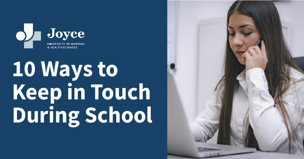 nursing student looking at laptop with text overlay 10 ways to keep in touch during school