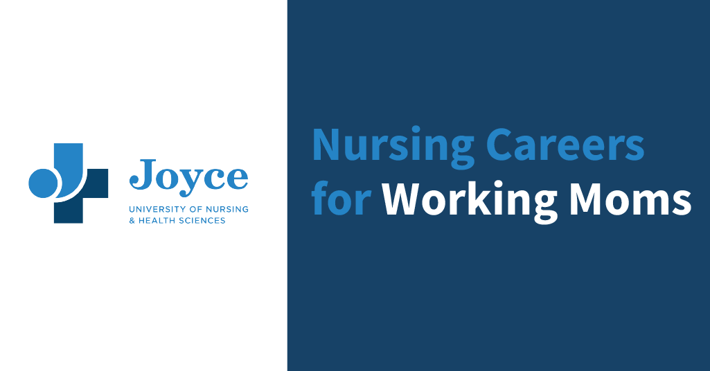 Nursing Careers for Working Moms
