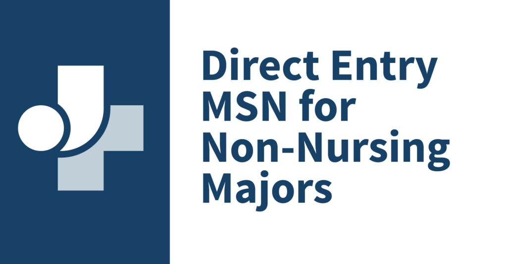 navy and white graphic design with text overlay direct entry msn for non-nursing majors