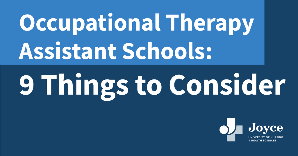 Occupational Therapy Assistant Schools: 9 Things to Consider