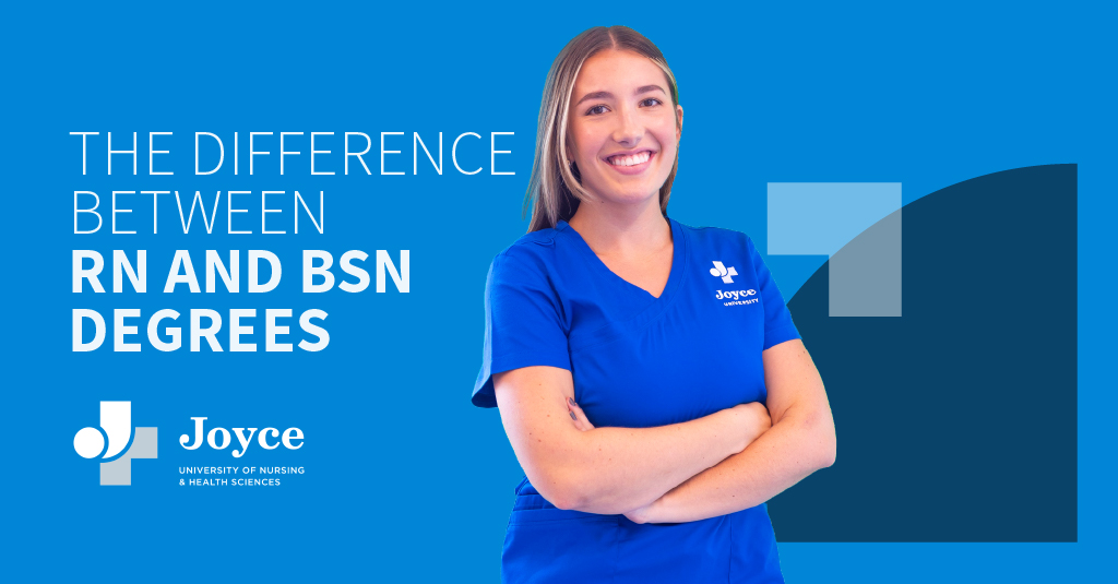 Blonde female nurse in blue Joyce University scrubs folds her arms and smiles. Text overlay says the difference between RN and BSN degrees.