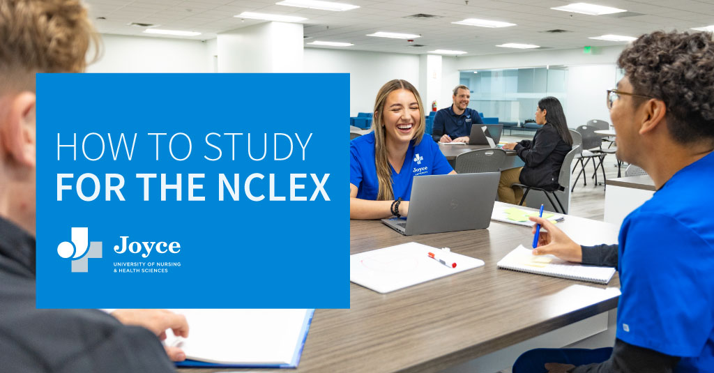 Nursing students in blue Joyce University scrubs sitting at a table in the Student Resource Center. Graphic text says How to Study for the NCLEX